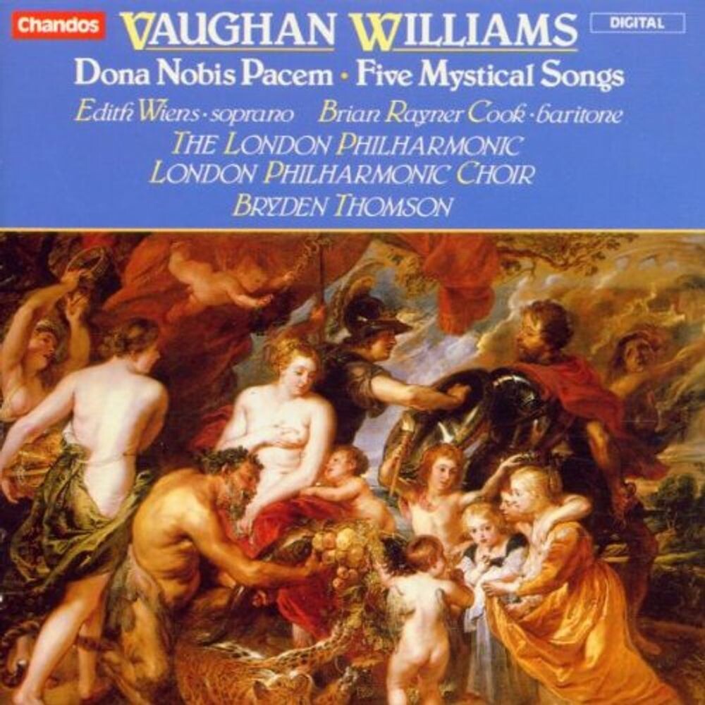 Диск CD Vaughan Williams: Dona Nobis Pacem / Five Mystical Songs - Ralph Vaughan Williams, Bryden Thomson, London Philharmonic Orchestra, London Philharmonic Choir
Диск CD Vaughan Williams: Dona Nobis Pacem / Five Mystical Songs - Ralph Vaughan Williams, Bryden Thomson, London Philharmonic Orchestra, London Philharmonic Choir