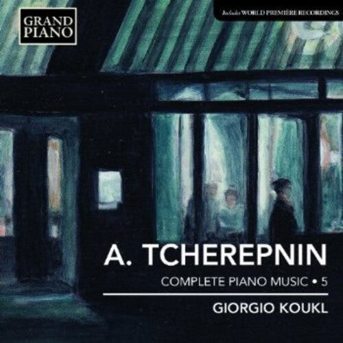 CD диск Tcherepnin / Koukl: Complete Piano Muisc 5
CD диск Tcherepnin / Koukl: Complete Piano Muisc 5