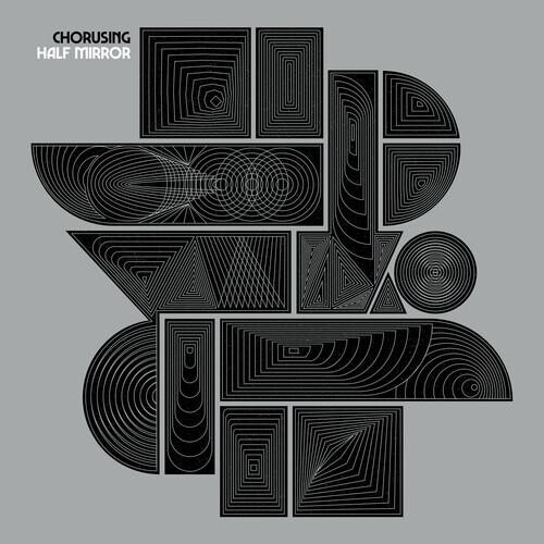 Виниловая пластинка Chorusing - Half Mirror
Виниловая пластинка Chorusing - Half Mirror