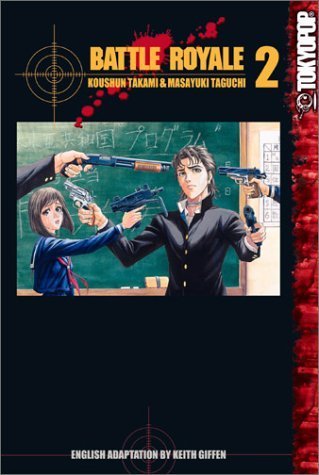 Battle Royale, Book 2 (TokyoPop)
Battle Royale, Book 2 (TokyoPop)