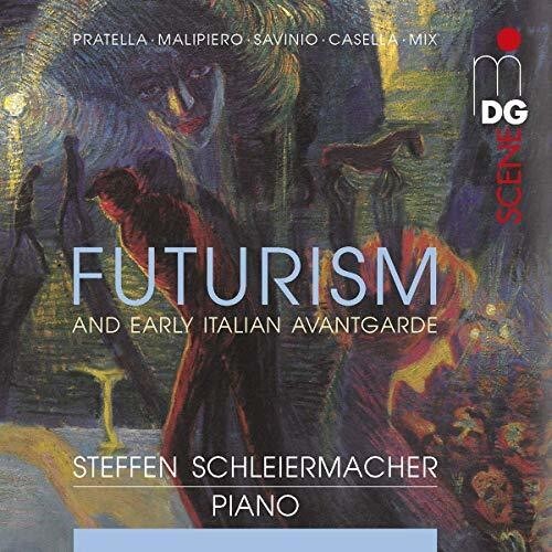 CD диск Casella / Schleiermacher: Futurism & Early Italian Avantgarde
CD диск Casella / Schleiermacher: Futurism & Early Italian Avantgarde