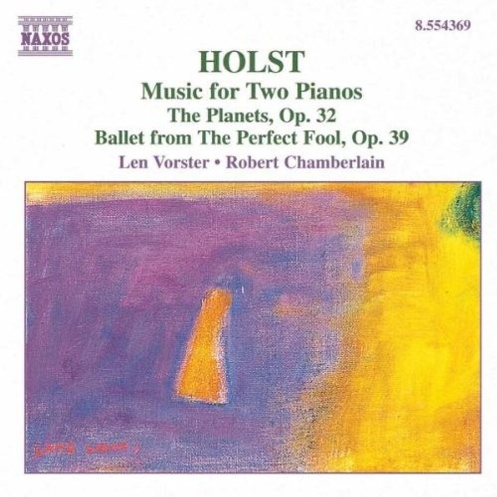 Диск CD Holst: Music for Two Pianos - The Planets, Op. 32 / Ballet From The Perfect Fool, Op. 39 - Gustav Holst, Len Vorster, Robert Chamberlain
Диск CD Holst: Music for Two Pianos - The Planets, Op. 32 / Ballet From The Perfect Fool, Op. 39 - Gustav Holst, Len Vorster, Robert Chamberlain
