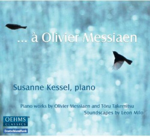 CD диск Messiaen / Kessel / Milo: Olivier Messiaen
CD диск Messiaen / Kessel / Milo: Olivier Messiaen