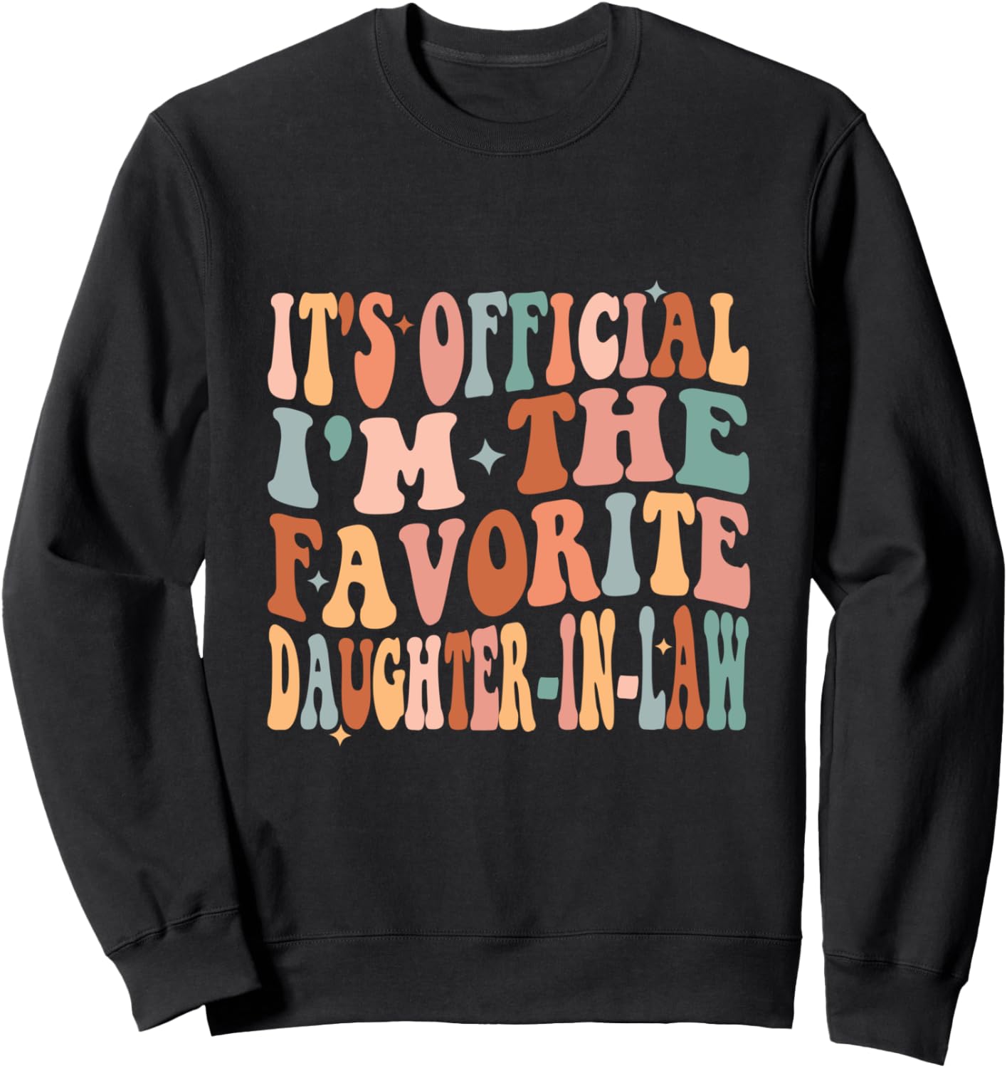 Я любимая невестка! Яркая и классная толстовка It'S Official I'M The Favorite Daughter-In-Law, черный
Я любимая невестка! Яркая и классная толстовка It'S Official I'M The Favorite Daughter-In-Law, черный