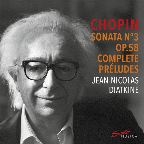CD диск Chopin / Diatkine: Sonata No. 3 Op. 58 & Complete Preludes
CD диск Chopin / Diatkine: Sonata No. 3 Op. 58 & Complete Preludes