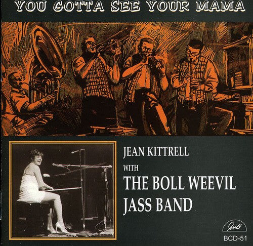 CD диск Kittrell, Jean / Boll Weevil Jazz Band: You Gotta See Your Mama
CD диск Kittrell, Jean / Boll Weevil Jazz Band: You Gotta See Your Mama