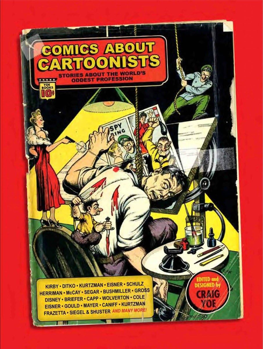 Comics About Cartoonists: Stories About the World's Oddest Profession (IDW Publishing)
Comics About Cartoonists: Stories About the World's Oddest Profession (IDW Publishing)