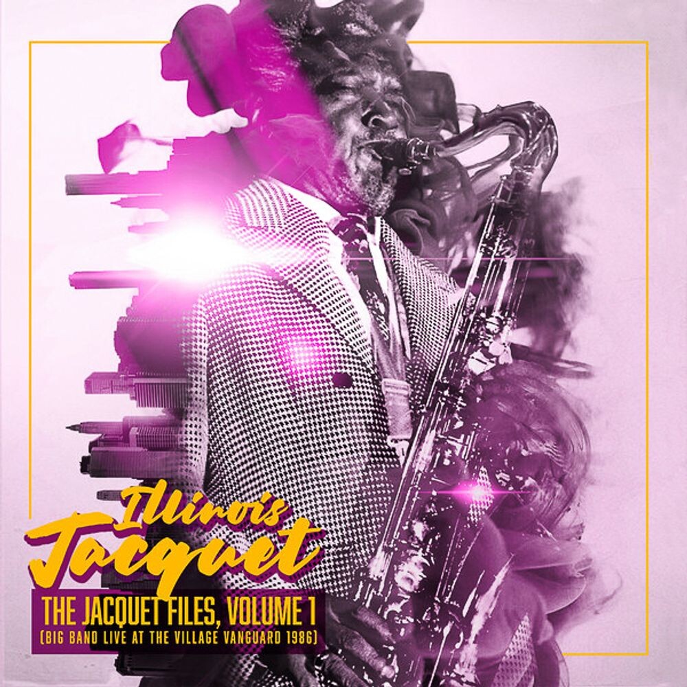 Диск CD The Jacquet Files, Vol. 1 (Big Band Live At The Village Vanguard 1986) - Illinois Jacquet
Диск CD The Jacquet Files, Vol. 1 (Big Band Live At The Village Vanguard 1986) - Illinois Jacquet