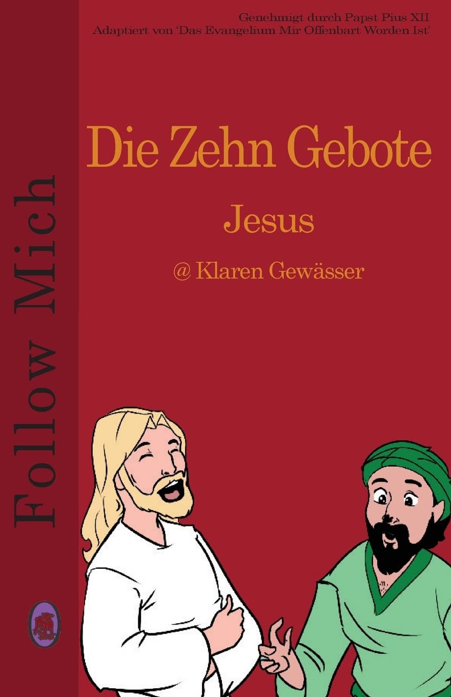 Die Zehn Gebote (Follow Mich) (German Edition) (Lambbooks)
Die Zehn Gebote (Follow Mich) (German Edition) (Lambbooks)
