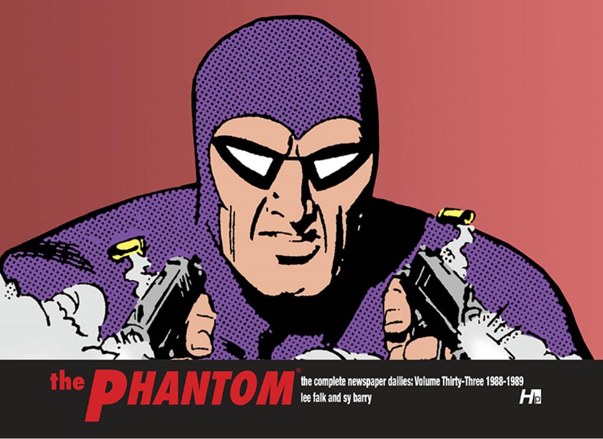 The Phantom: The Complete Newspaper Dailies Volume 33: 1988-1989 (Hermes Press)
The Phantom: The Complete Newspaper Dailies Volume 33: 1988-1989 (Hermes Press)