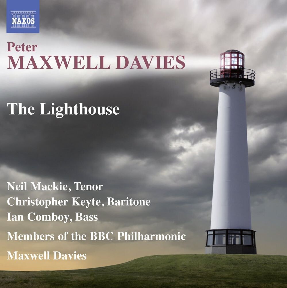 Диск CD Maxwell Davies: Lighthouse - Peter Maxwell Davies, Neil Mackie, Christopher Keyte, Ian Comboy, BBC Philharmonic Orchestra Members
Диск CD Maxwell Davies: Lighthouse - Peter Maxwell Davies, Neil Mackie, Christopher Keyte, Ian Comboy, BBC Philharmonic Orchestra Members