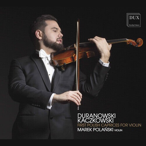 CD диск Duranowski / Polanski: First Polish Caprices
CD диск Duranowski / Polanski: First Polish Caprices