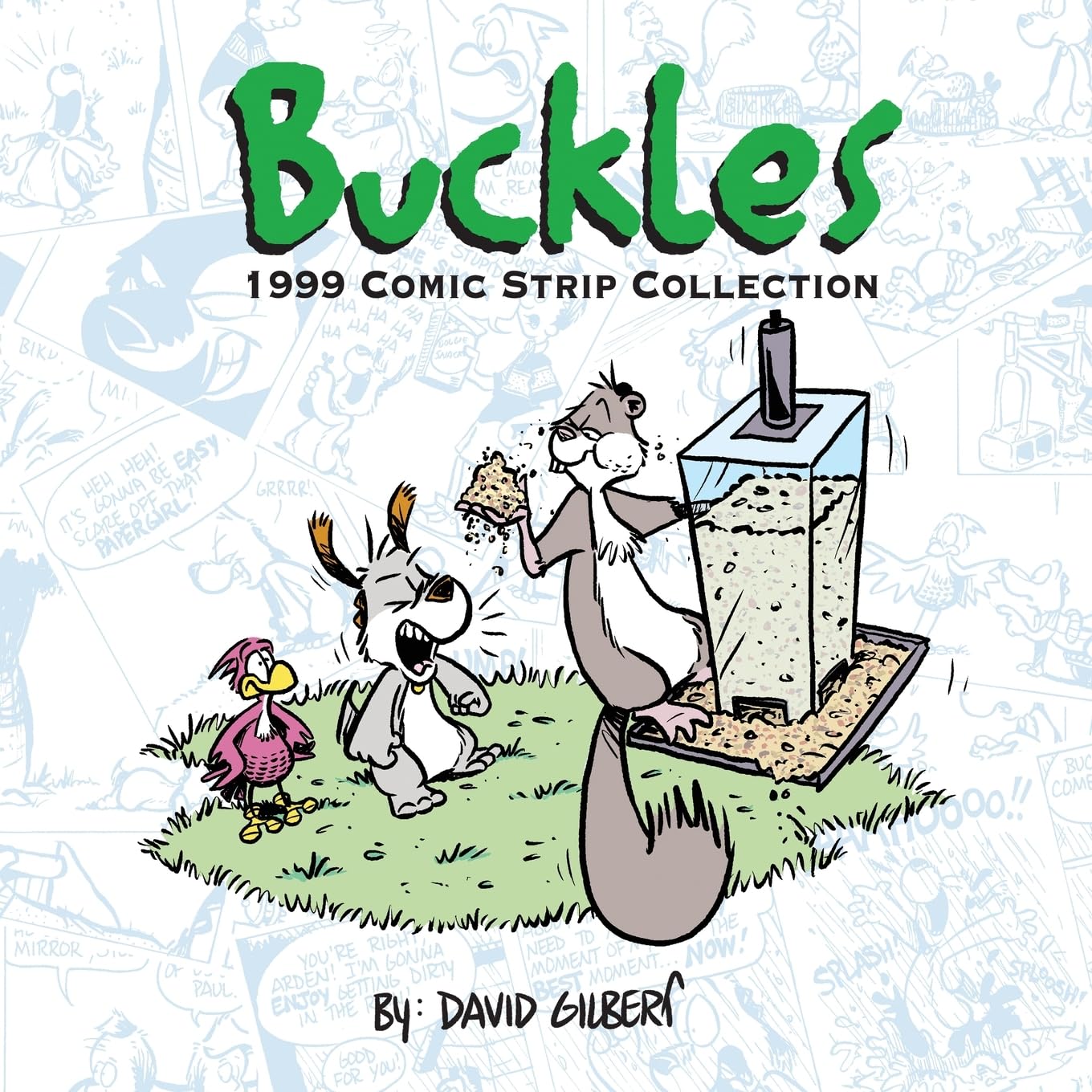 Buckles 1999 Comic Strip Collection (David Gilbert)
Buckles 1999 Comic Strip Collection (David Gilbert)
