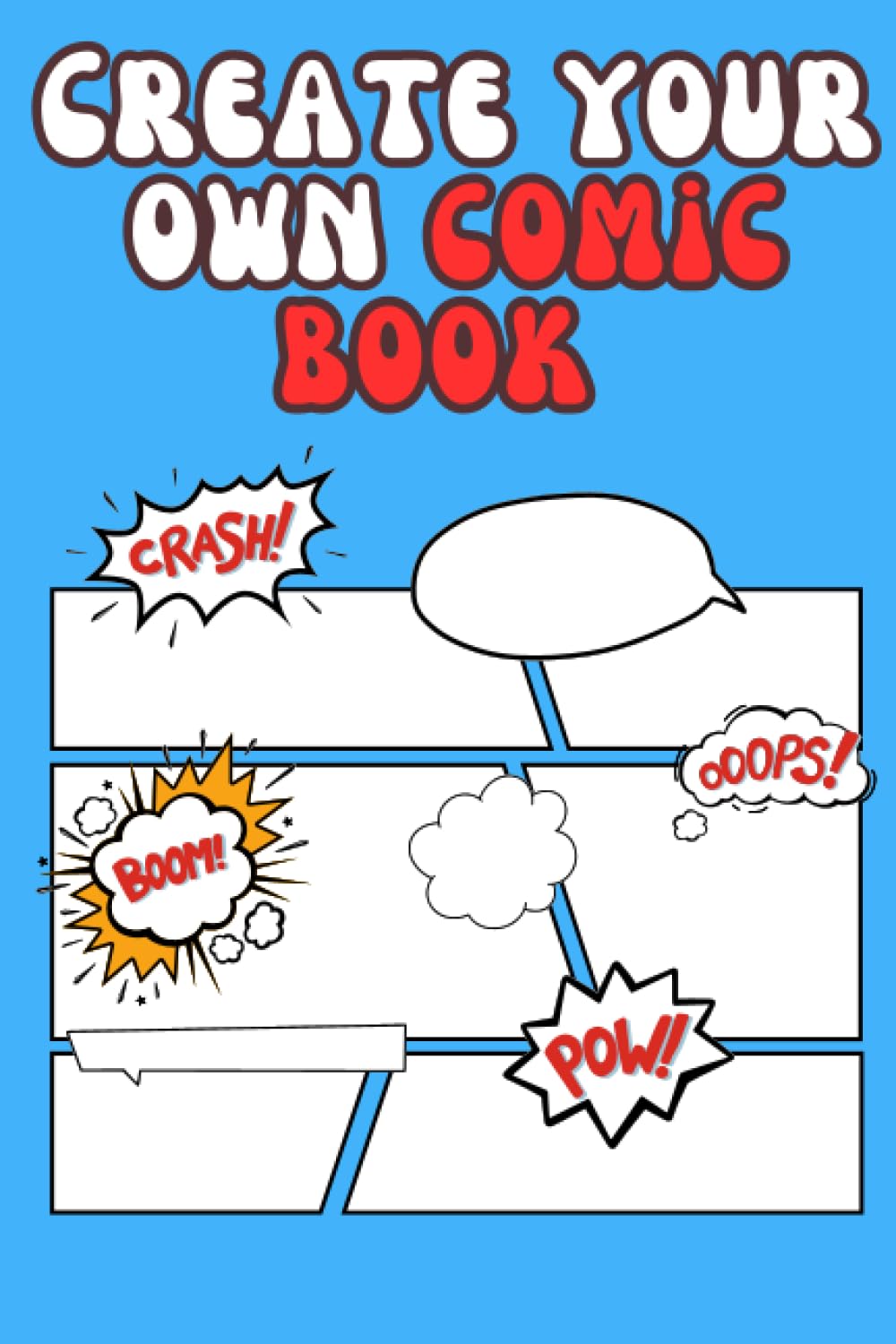 Create Your Own Comic Book (Independently published)
Create Your Own Comic Book (Independently published)