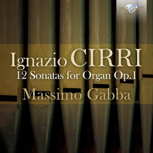 CD диск Cirri / Gabba, Massimo: 12 Sonatas for Organ Op. 1
CD диск Cirri / Gabba, Massimo: 12 Sonatas for Organ Op. 1