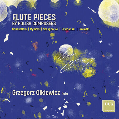 CD диск Konowalski / Rybicki / Siwinski: Flute Pieces by Polish Composers
CD диск Konowalski / Rybicki / Siwinski: Flute Pieces by Polish Composers