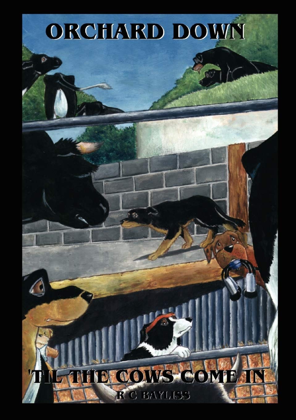 Orchard Down - 'til the cows come home & Sam and jack (New Generation Publishing)
Orchard Down - 'til the cows come home & Sam and jack (New Generation Publishing)