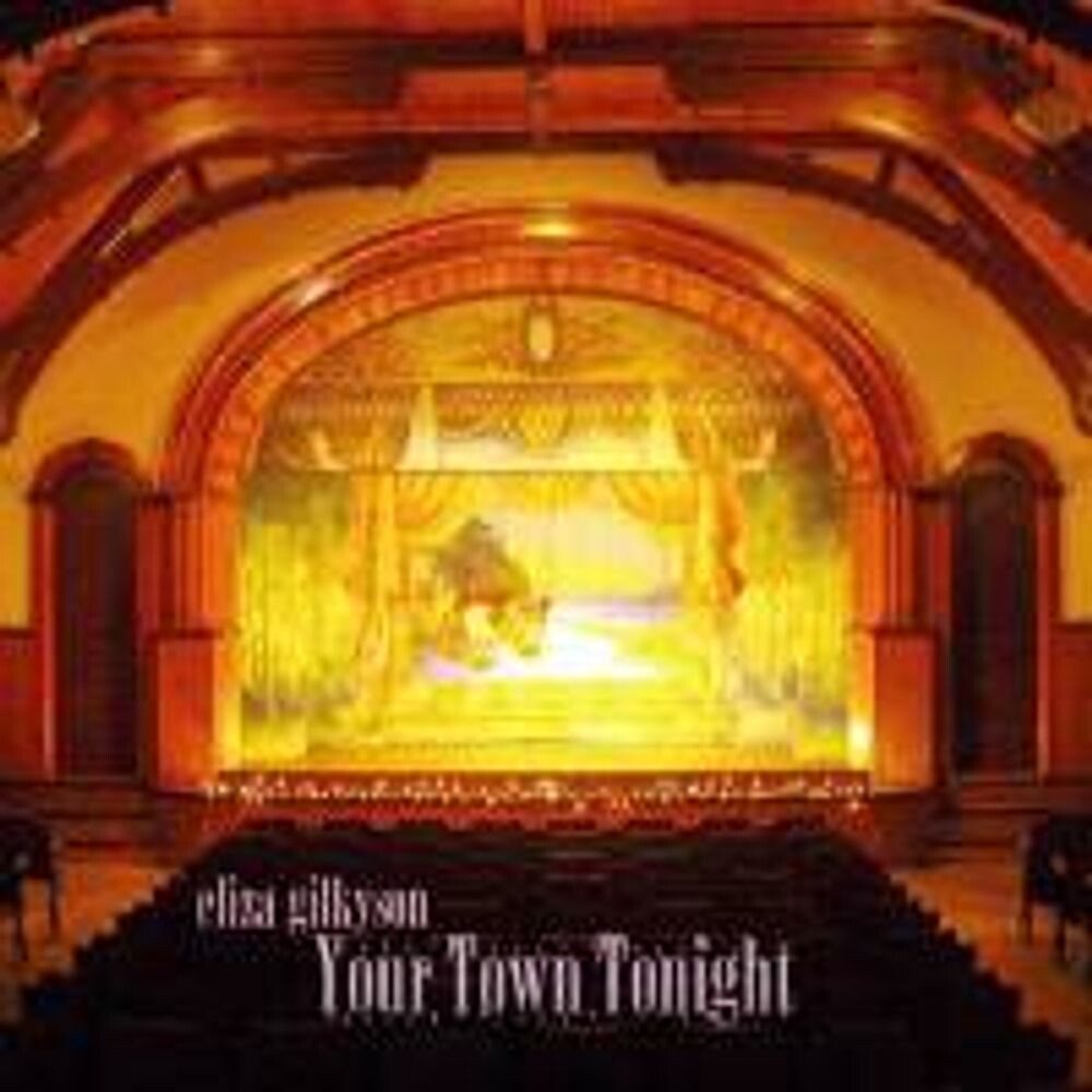 Диск CD Your Town Tonight - Eliza Gilkyson
Диск CD Your Town Tonight - Eliza Gilkyson