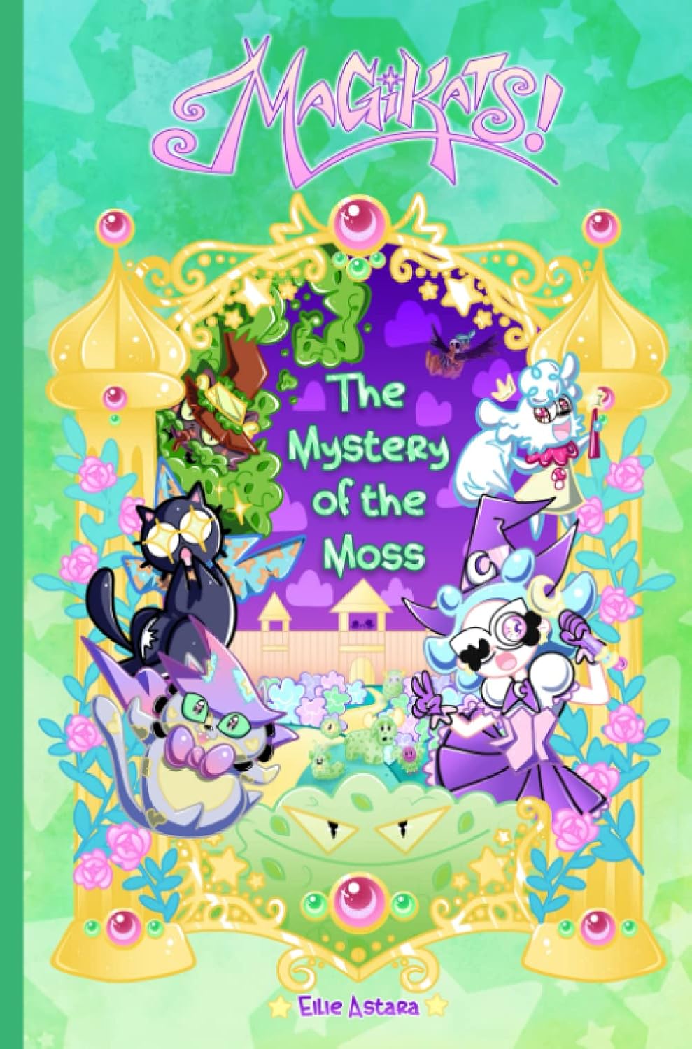 Magikats! The Mystery of the Moss (Independently published)
Magikats! The Mystery of the Moss (Independently published)
