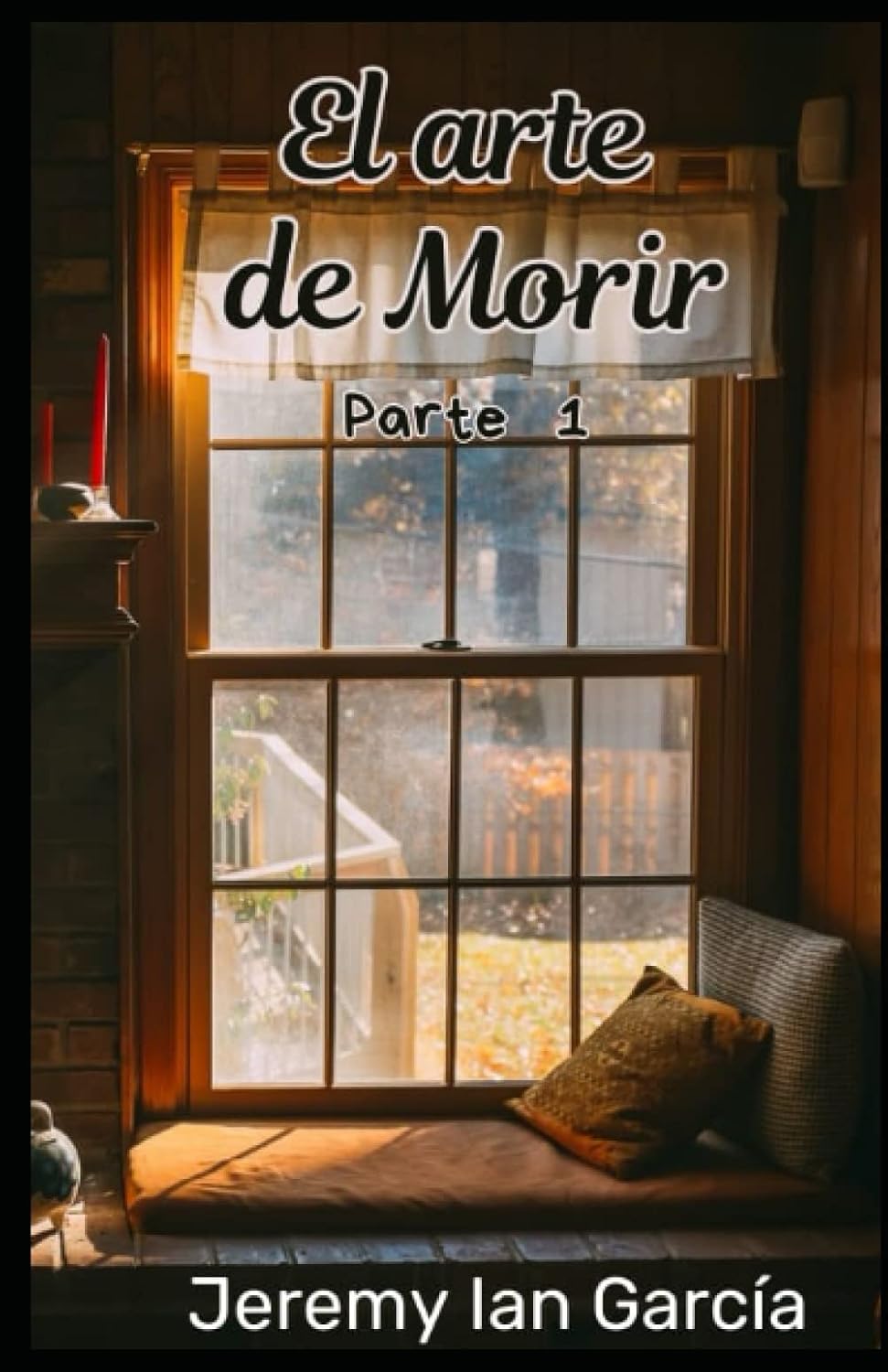El arte de morir: Tomo 1 (Spanish Edition) (Independently published)
El arte de morir: Tomo 1 (Spanish Edition) (Independently published)