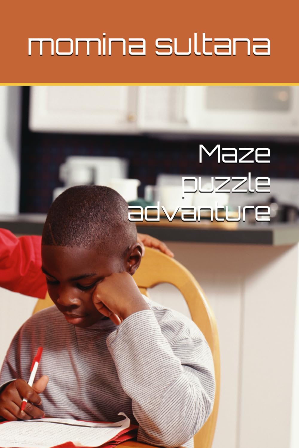 Maze puzzle advanture (Independently published)
Maze puzzle advanture (Independently published)