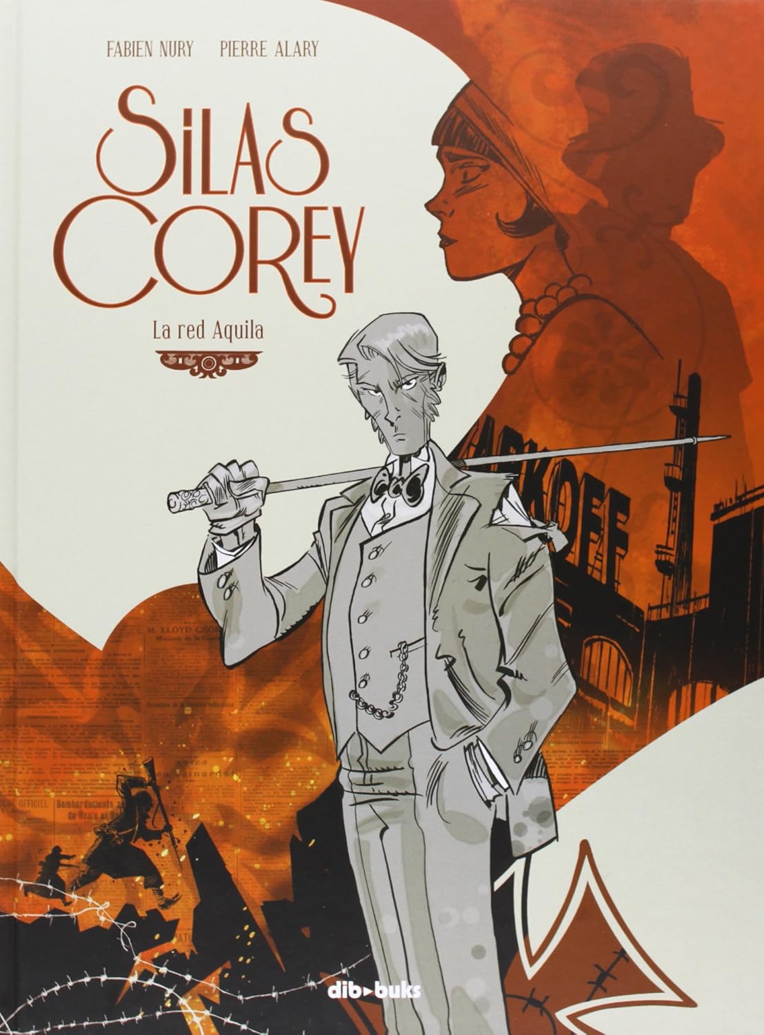 Silas Corey: La red Aquila (Dibbuks)
Silas Corey: La red Aquila (Dibbuks)