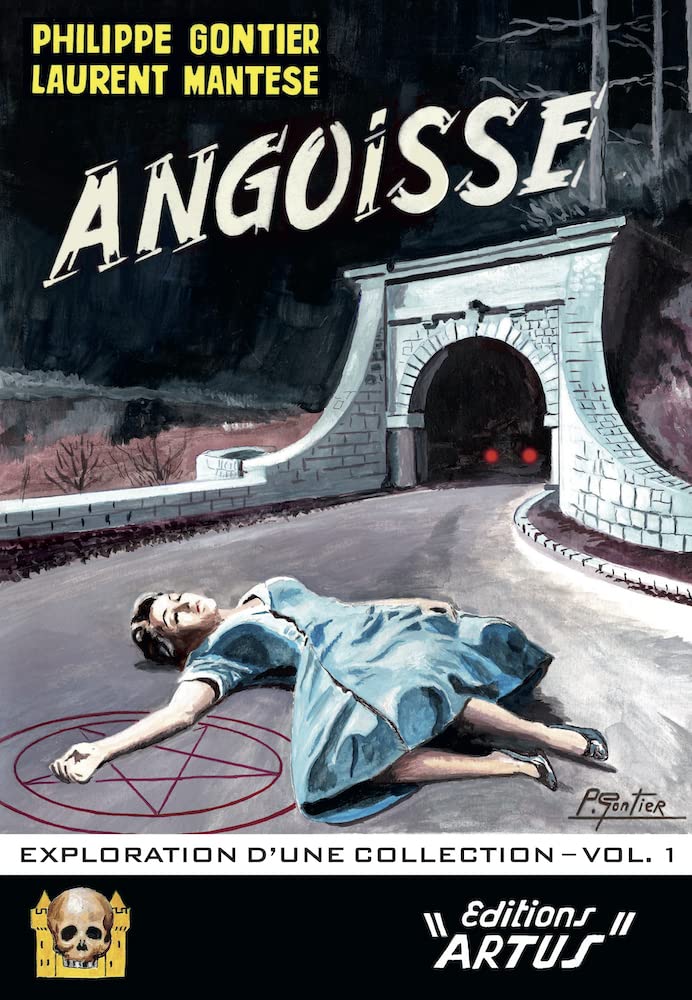 Angoisse, exploration d'une collection - Volume 1 (ARTUS LIVRES)
Angoisse, exploration d'une collection - Volume 1 (ARTUS LIVRES)