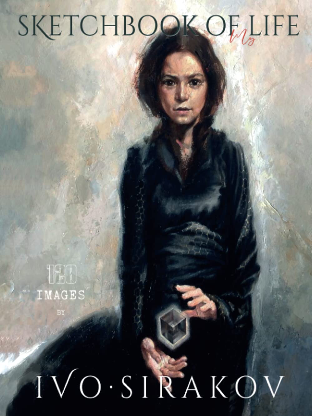 SKETCHBOOK OF my LIFE: Images & More by Ivo Sirakov (Independently published)
SKETCHBOOK OF my LIFE: Images & More by Ivo Sirakov (Independently published)