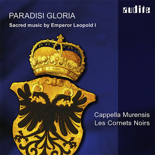 CD диск Leopold / Murensis / Strobl: Leopold I.: Paradisi Gloria
CD диск Leopold / Murensis / Strobl: Leopold I.: Paradisi Gloria