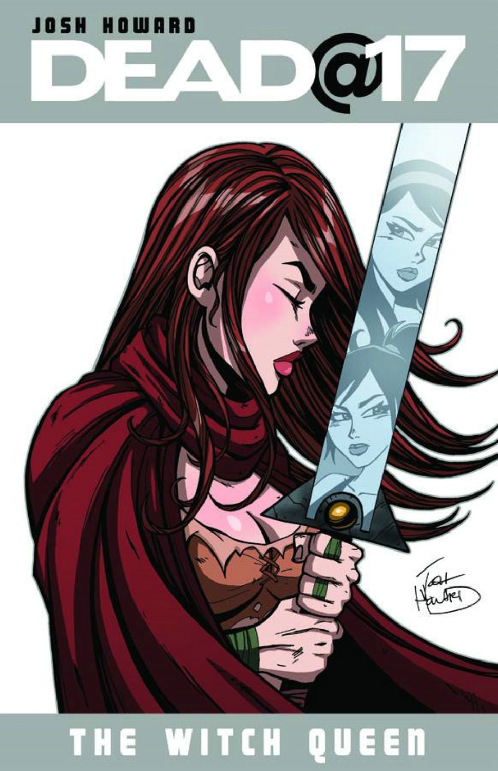 Dead@17 Volume 6: The Witch Queen TP (Image Comics)
Dead@17 Volume 6: The Witch Queen TP (Image Comics)