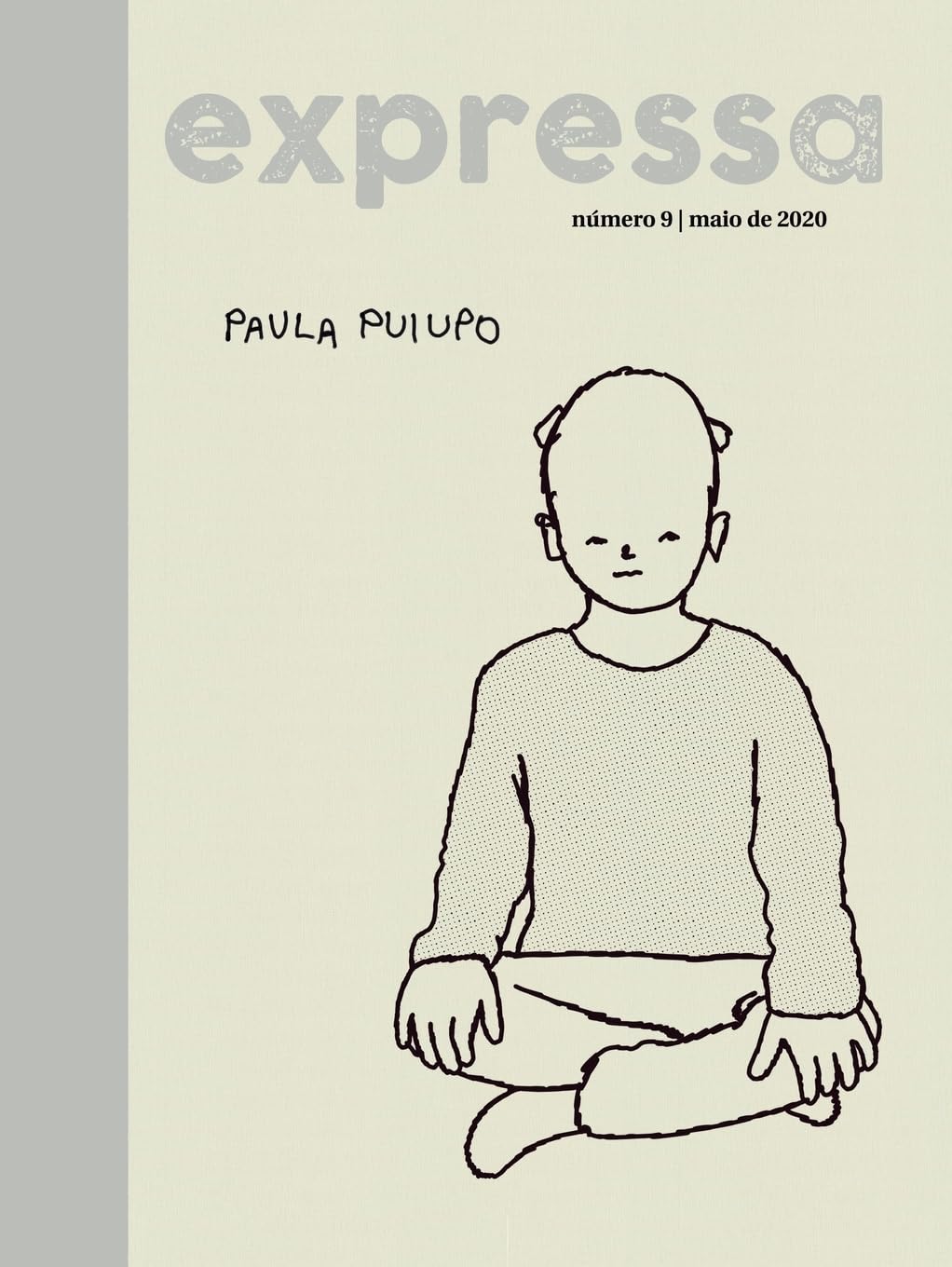 Expressa - Paula Puiupo (Portuguese Edition) (Azougue Press)
Expressa - Paula Puiupo (Portuguese Edition) (Azougue Press)