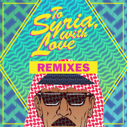 Сингл 12" Souleyman, Omar: To Syria, With Love Remixes
Сингл 12" Souleyman, Omar: To Syria, With Love Remixes