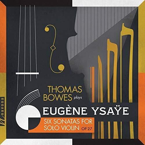 CD диск Ysaye / Bowes: 6 Sonatas for Solo Violin
CD диск Ysaye / Bowes: 6 Sonatas for Solo Violin