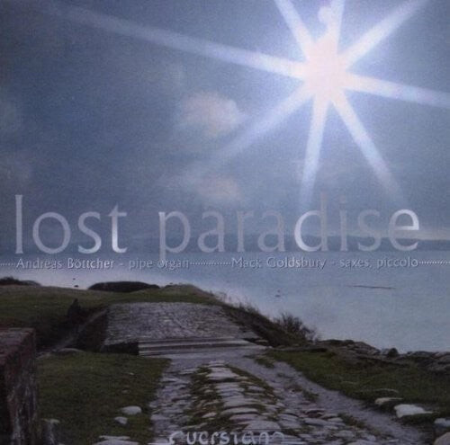 CD диск Bottcher / Goldsbury / Various: Lost Paradise, Improvisations for Sax & Organ
CD диск Bottcher / Goldsbury / Various: Lost Paradise, Improvisations for Sax & Organ