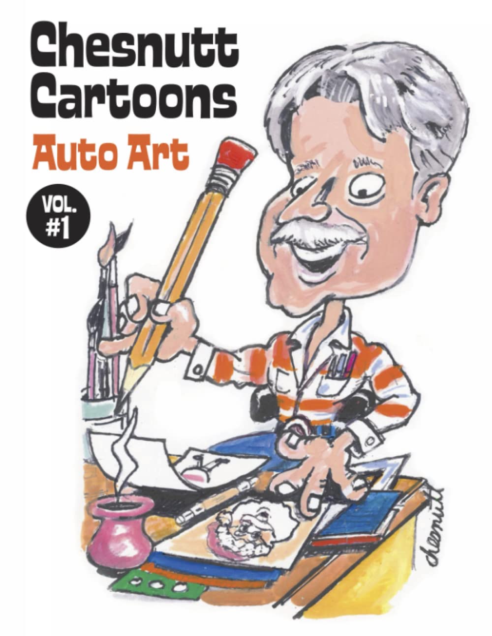 Chesnutt Cartoons (Chesnutt Cartoons volume # 1) (Independently published)
Chesnutt Cartoons (Chesnutt Cartoons volume # 1) (Independently published)