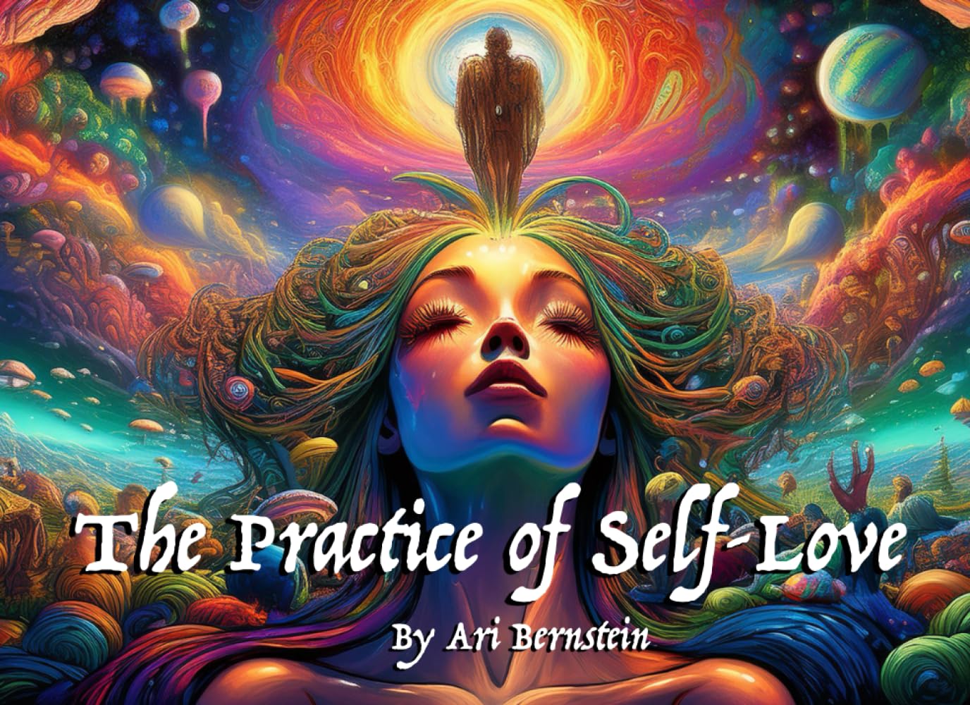 The Practice of Self Love (Independently published)
The Practice of Self Love (Independently published)