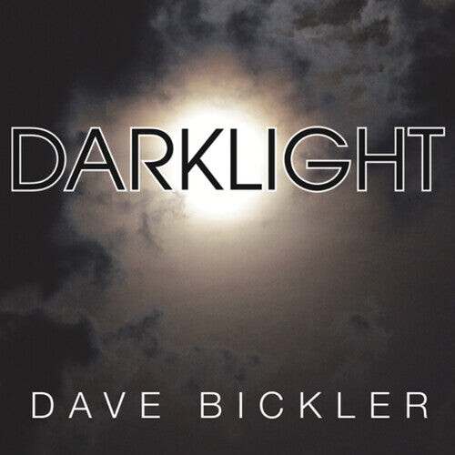 Виниловая пластинка Bickler, Dave: Darklight
Виниловая пластинка Bickler, Dave: Darklight
