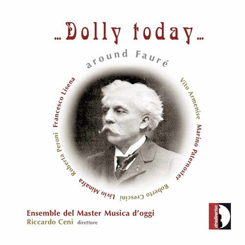 CD диск Peroni / Ens Del Master Musica D'Oggi / Ceni: Dolly Today around Faure
CD диск Peroni / Ens Del Master Musica D'Oggi / Ceni: Dolly Today around Faure