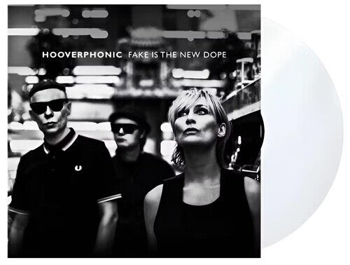 Виниловая пластинка Hooverphonic: Fake Is The New Dope - Clear Vinyl
Виниловая пластинка Hooverphonic: Fake Is The New Dope - Clear Vinyl