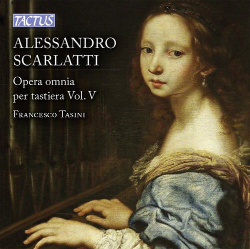 CD диск Scarlatti / Tasini: Alessandro Scarlatti: Opera omnia per tastiera, VOL 5
CD диск Scarlatti / Tasini: Alessandro Scarlatti: Opera omnia per tastiera, VOL 5