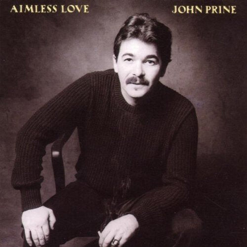 CD диск Prine, John: Aimless Love
CD диск Prine, John: Aimless Love