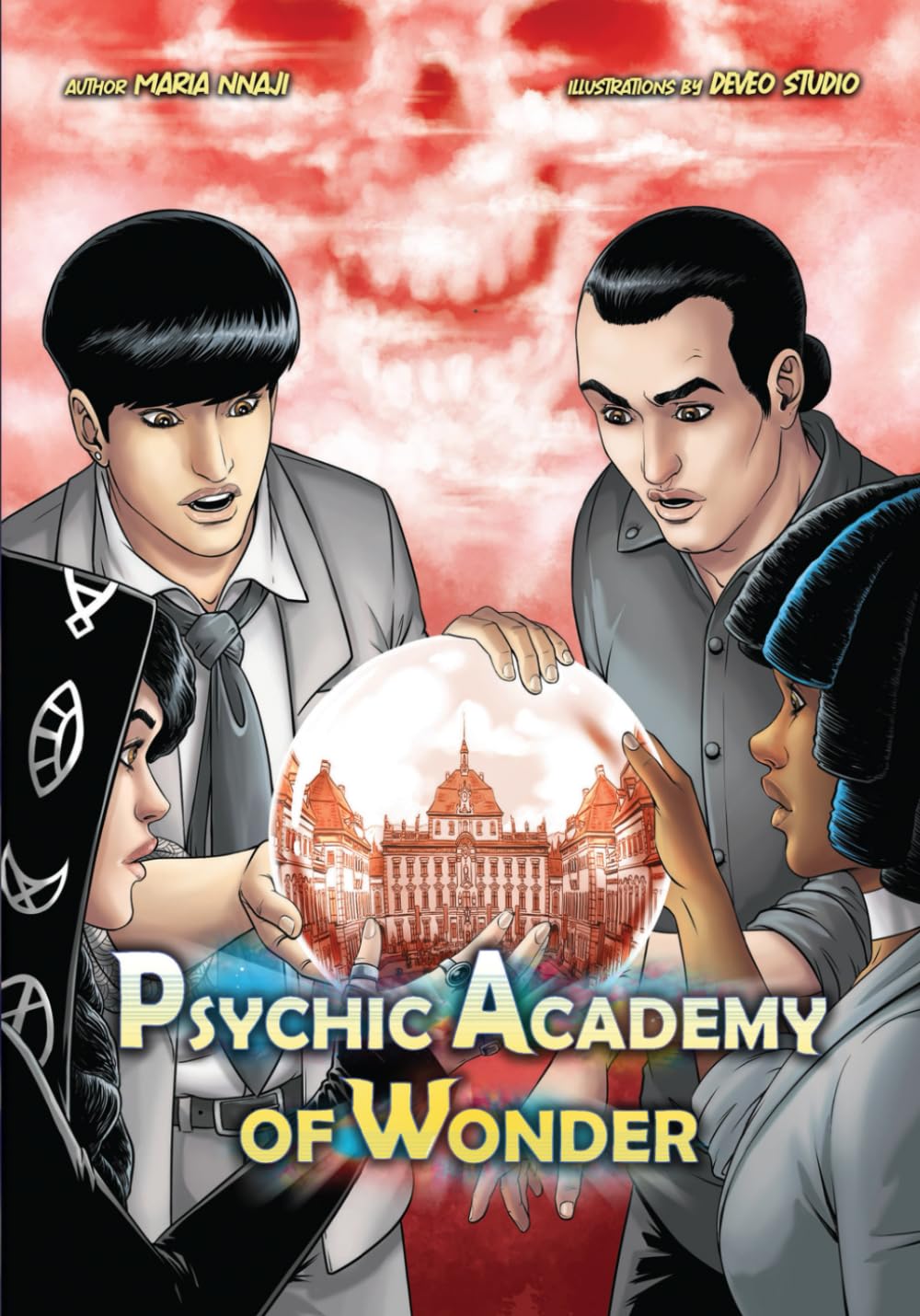 Psychic Academy of Wonder: Full Book Version (Independently published)
Psychic Academy of Wonder: Full Book Version (Independently published)