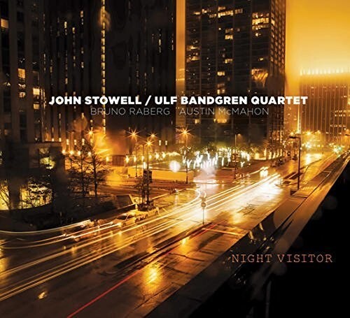 CD диск Stowell, John / Ulf Bandgren Quartet: Night Visitor
CD диск Stowell, John / Ulf Bandgren Quartet: Night Visitor