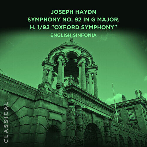 CD диск English Sinfonia: Joseph Haydn: Symphony No. 92 in G Major, H. 1/92 Oxford Symphony
CD диск English Sinfonia: Joseph Haydn: Symphony No. 92 in G Major, H. 1/92 Oxford Symphony