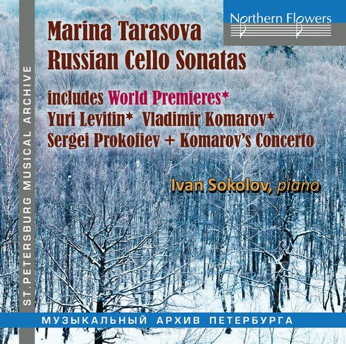 CD диск Tarasova, Marina / Sokolov, Ivan: Russian Celloo Sonatas; Prokofiev, Levitin,Komarov
CD диск Tarasova, Marina / Sokolov, Ivan: Russian Celloo Sonatas; Prokofiev, Levitin,Komarov