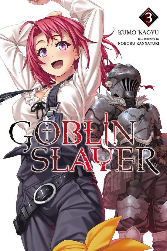 Новелла Goblin Slayer Novel Volume 3
Новелла Goblin Slayer Novel Volume 3