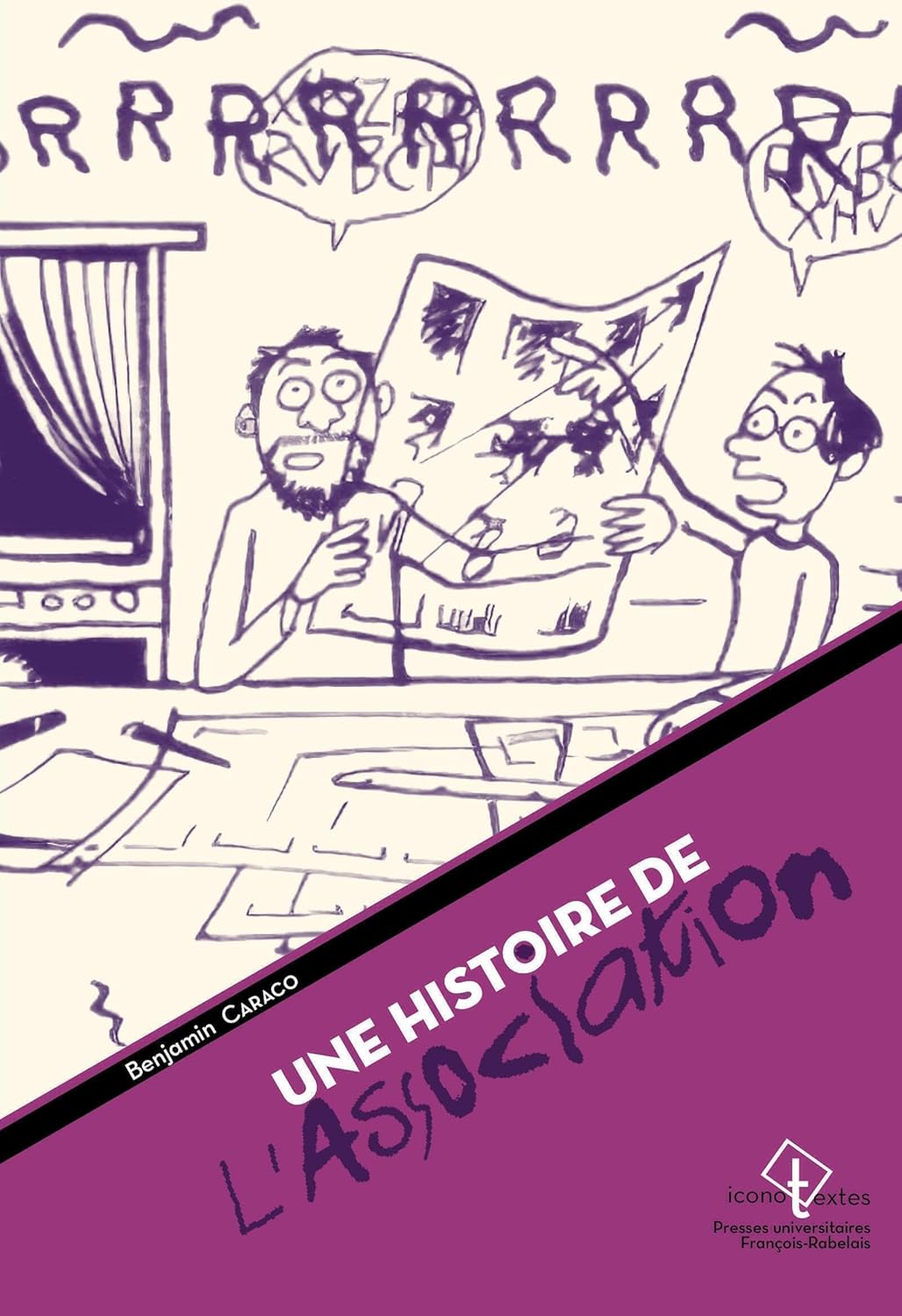 Une histoire de l'Association: bande dessinée d'auteurs et légitimité culturelle (RABELAIS)
Une histoire de l'Association: bande dessinée d'auteurs et légitimité culturelle (RABELAIS)