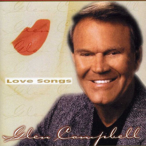 CD диск Campbell, Glen: Love Songs
CD диск Campbell, Glen: Love Songs