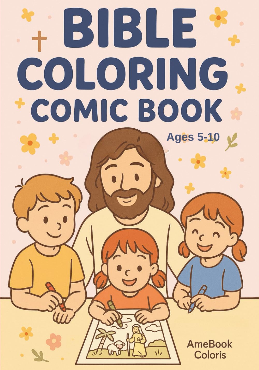 Bible Coloring Comic Book for Kids: 100 Fun Bible Stories in Comic Style to Color | For Boys and Girls Ages 5-10: An Interactive Bible Coloring Book ... and Powerful Stories from Genesis to Jesus (Independently published)
Bible Coloring Comic Book for Kids: 100 Fun Bible Stories in Comic Style to Color | For Boys and Girls Ages 5-10: An Interactive Bible Coloring Book ... and Powerful Stories from Genesis to Jesus (Independently published)
