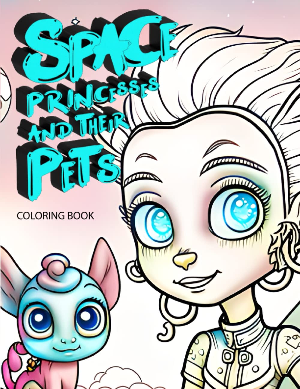 Space Princesses and their Pets Coloring Book. Coloring book with examples of color and shadows, for boys and girls from 4 to 16 years old: (English) (Independently published)
Space Princesses and their Pets Coloring Book. Coloring book with examples of color and shadows, for boys and girls from 4 to 16 years old: (English) (Independently published)